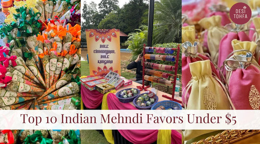 Top 10 Indian Mehndi favors under 5 dollars including colorful cones, bangles, and decorative gift bags